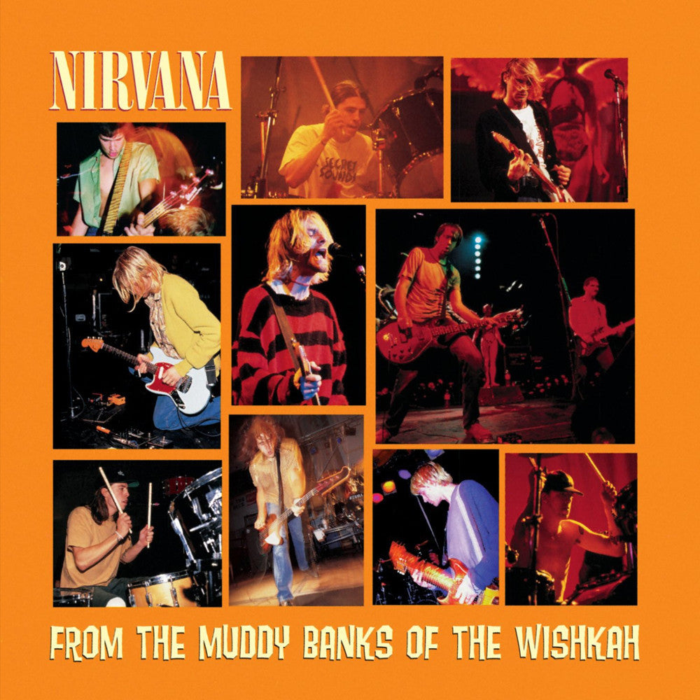 Nirvana - From The Muddy Banks Of The Wishkah