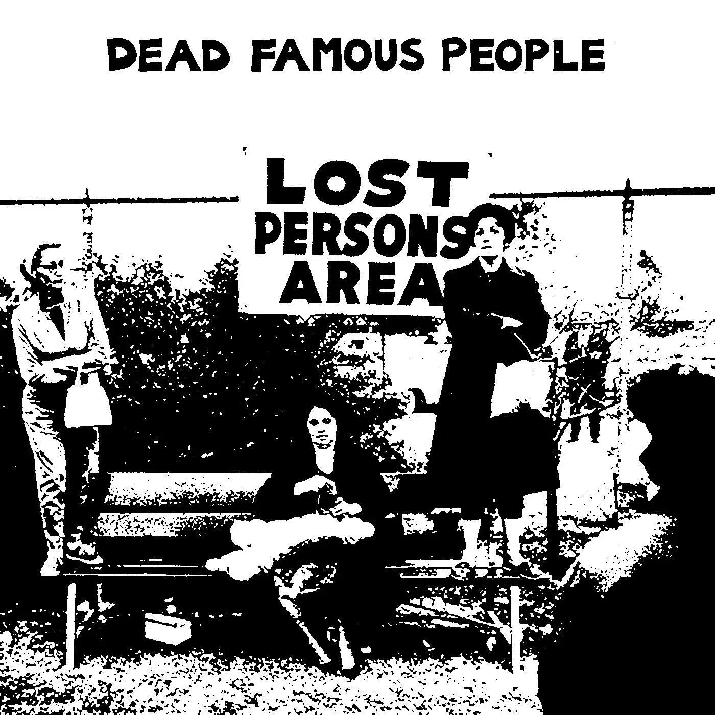 Dead Famous People - Lost Persons Area (RSD)