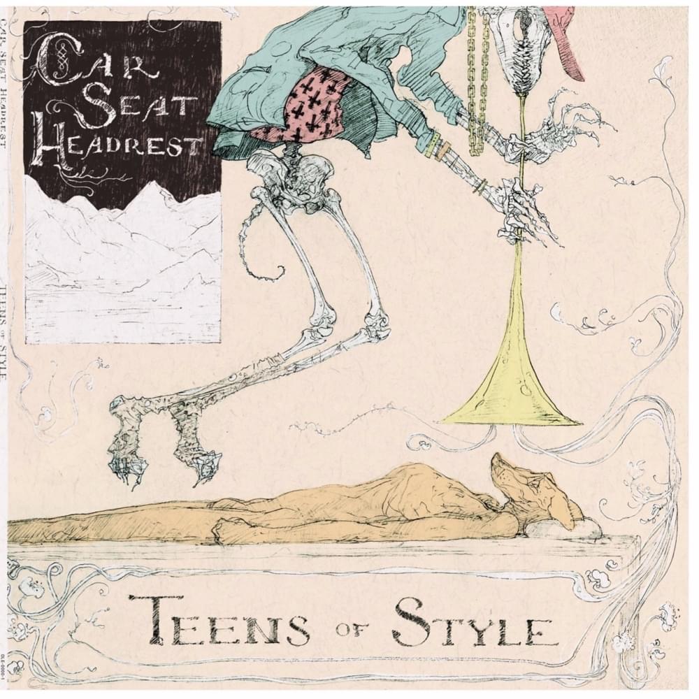 Car Seat Headrest - Teens Of Style