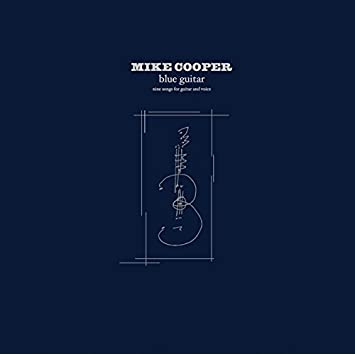 Mike Cooper - Blue Guitar