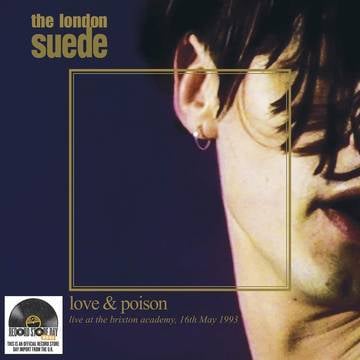 The London Suede- Love & Poison RSD