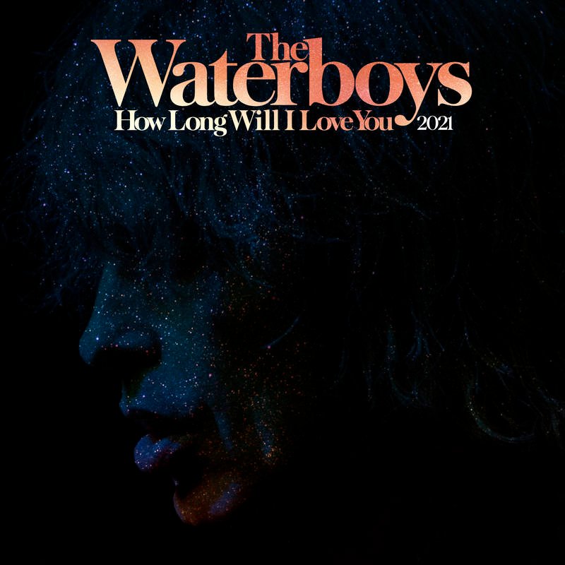 Waterboys - How Long Will I Love You (RSD)