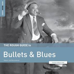 VA - Rough Guide To Bullets & Blues (RSD)