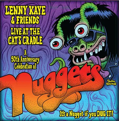 Lenny Kaye & Friends - Live At The Cat's Cradle A 50Th Anniversary Celebration Of Nuggets