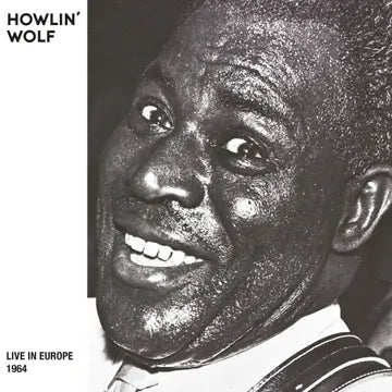 Howlin Wolf - Live in Europe 1964