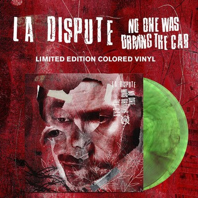 La Dispute - No One Was Driving the Car