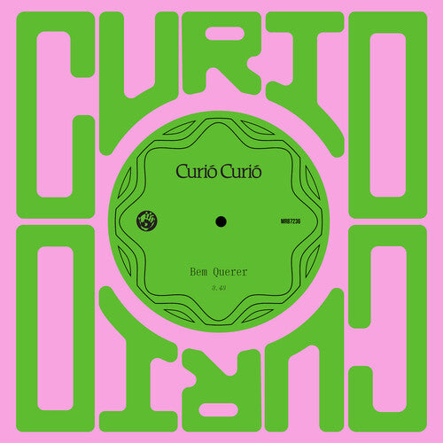 Curió Curió - Bem Querer / Amor Doente 7"