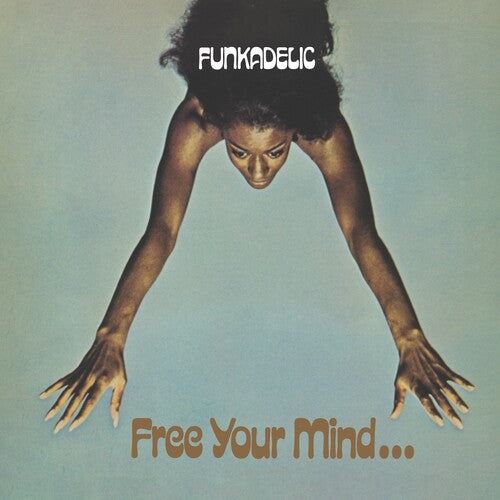 Funkadelic - Free Your Mind ... and Your Ass Will Follow