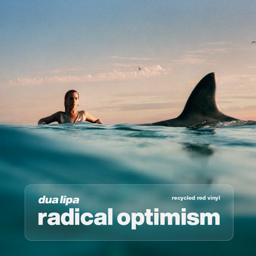 Dua Lipa - Radical Optimism