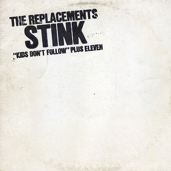 Replacements - Stink