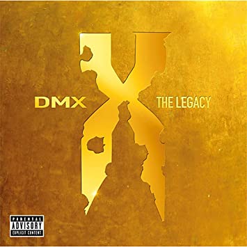 DMX - DMX The Legacy