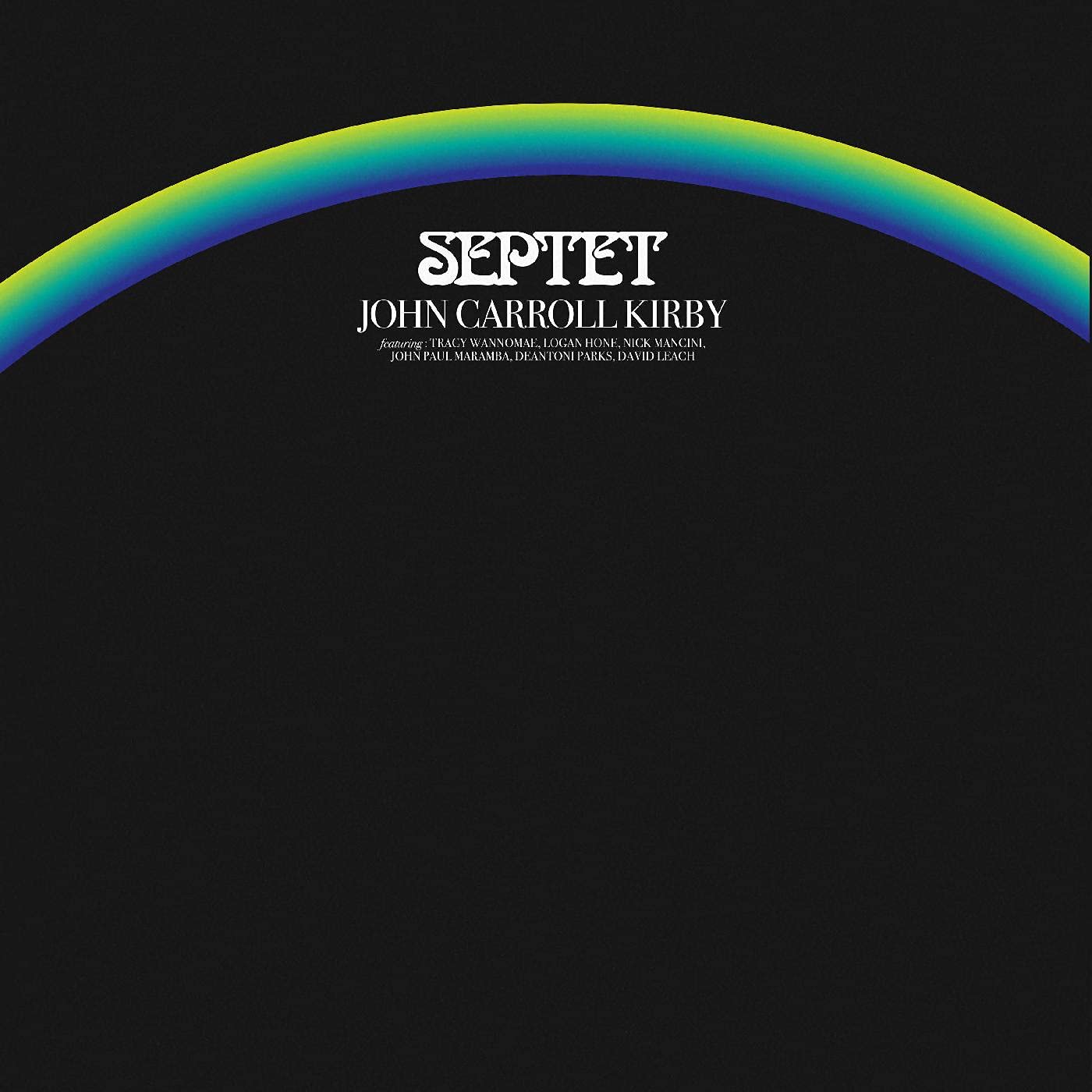 John Carroll Kirby - Septet