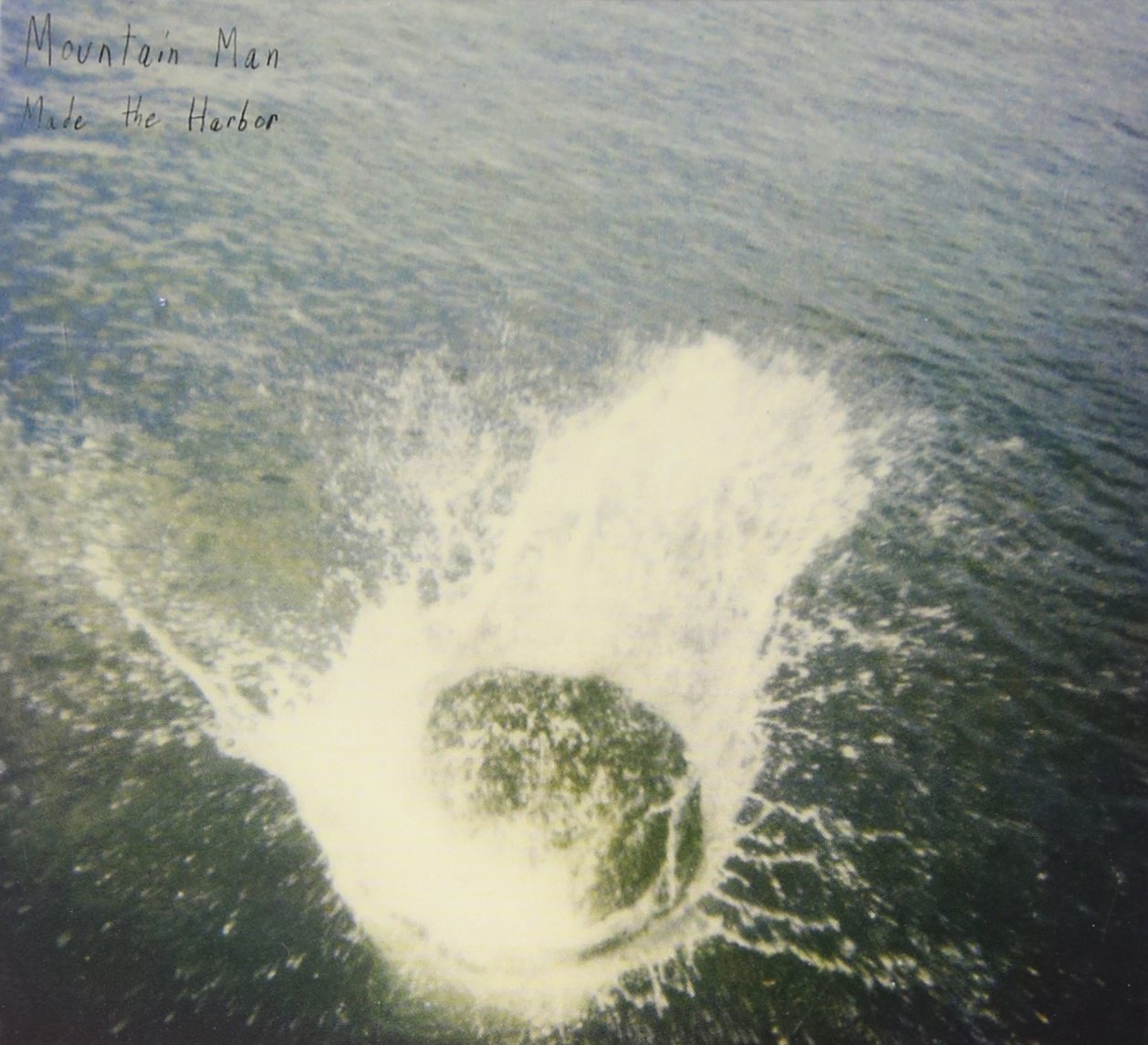 Mountain Man - Made the Harbor