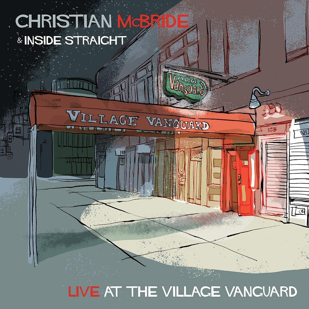 Christian McBride and Inside Straight - Live at the Village Vanguard