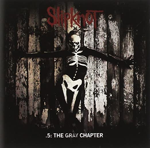 Slipknot - The Gray Chapter