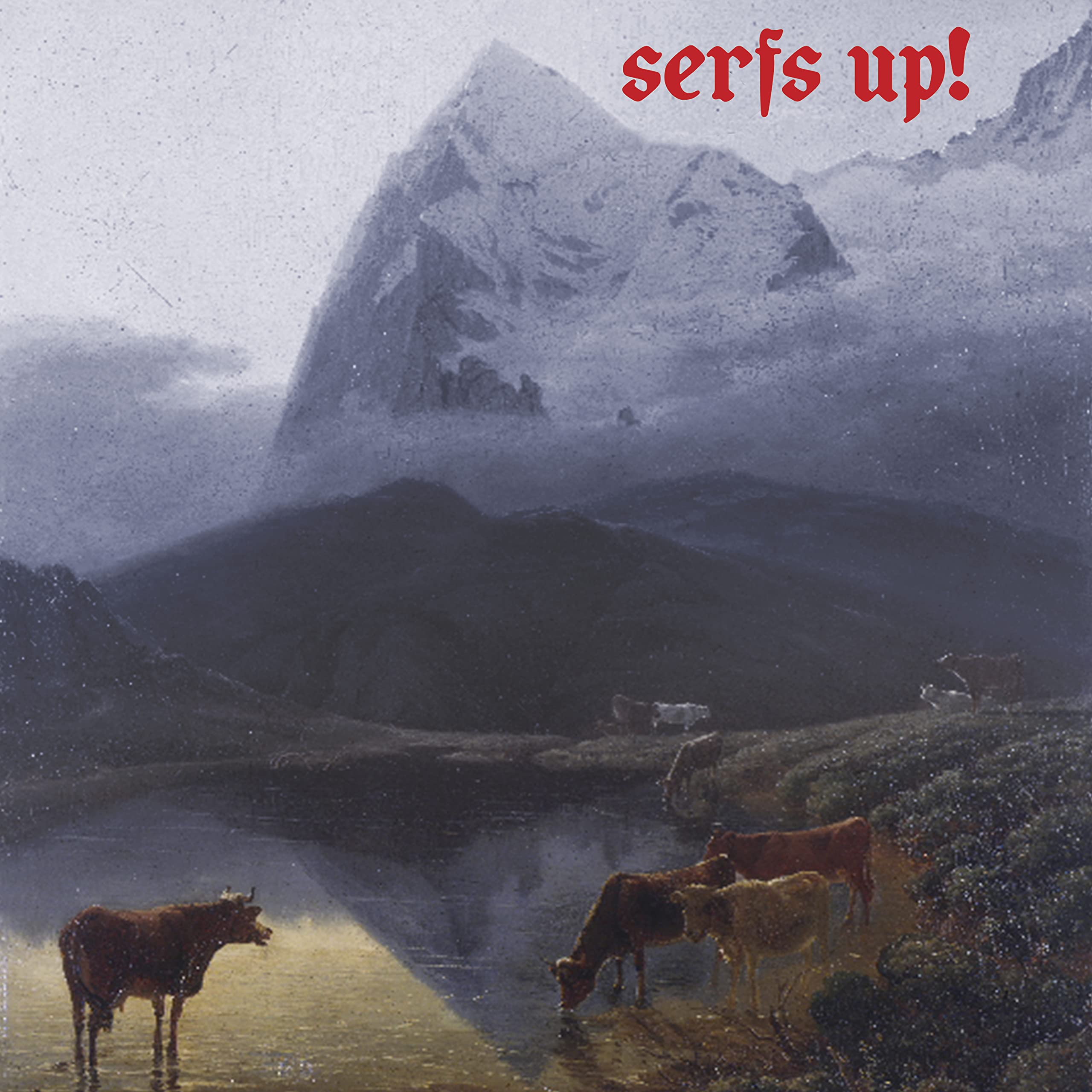 Fat White Family - Serfs Up!