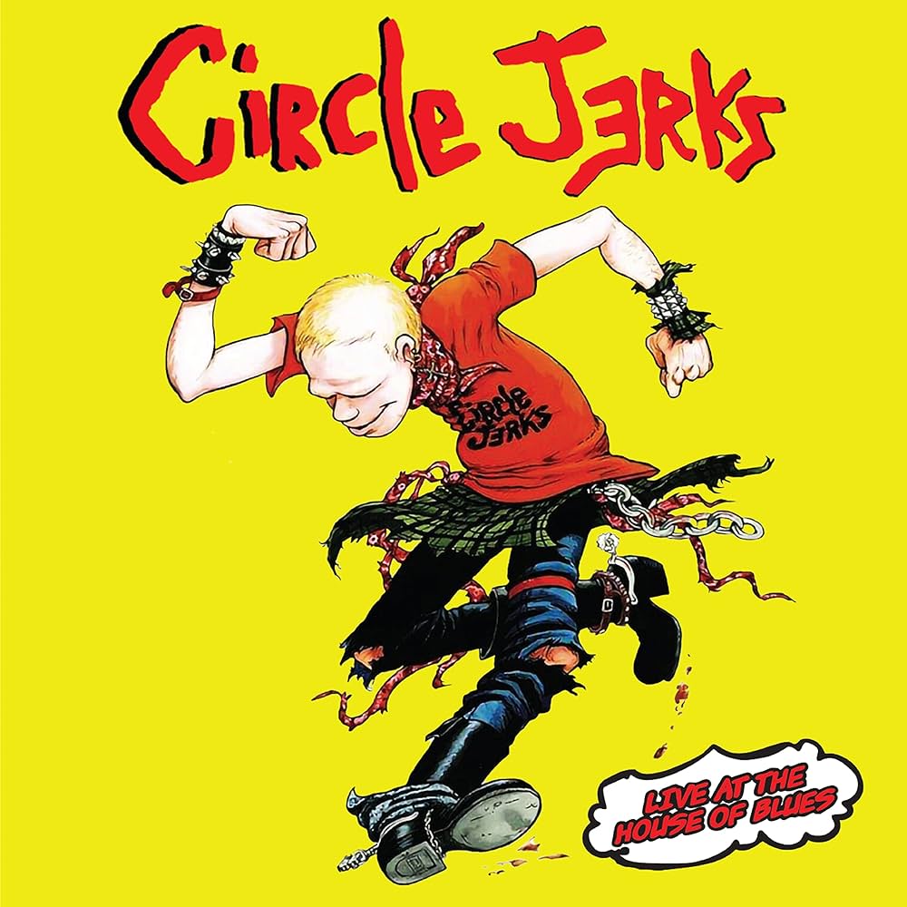Circle Jerks - Live at the House of Blues