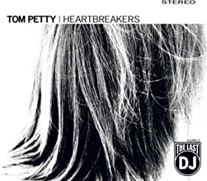 Tom Petty & The Heartbreakers - The Last DJ
