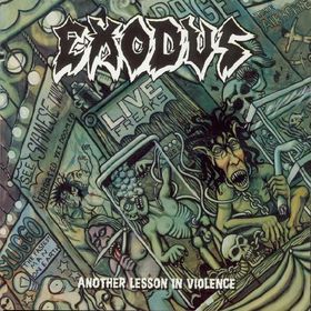 Exodus - Another Lesson in Violence
