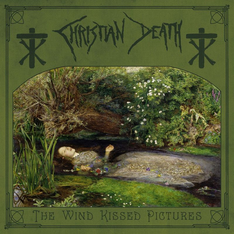 Christian Death - The Wind Kissed Pictures