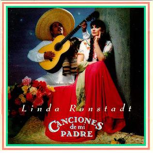 Linda Ronstadt - Canciones de mi Padre