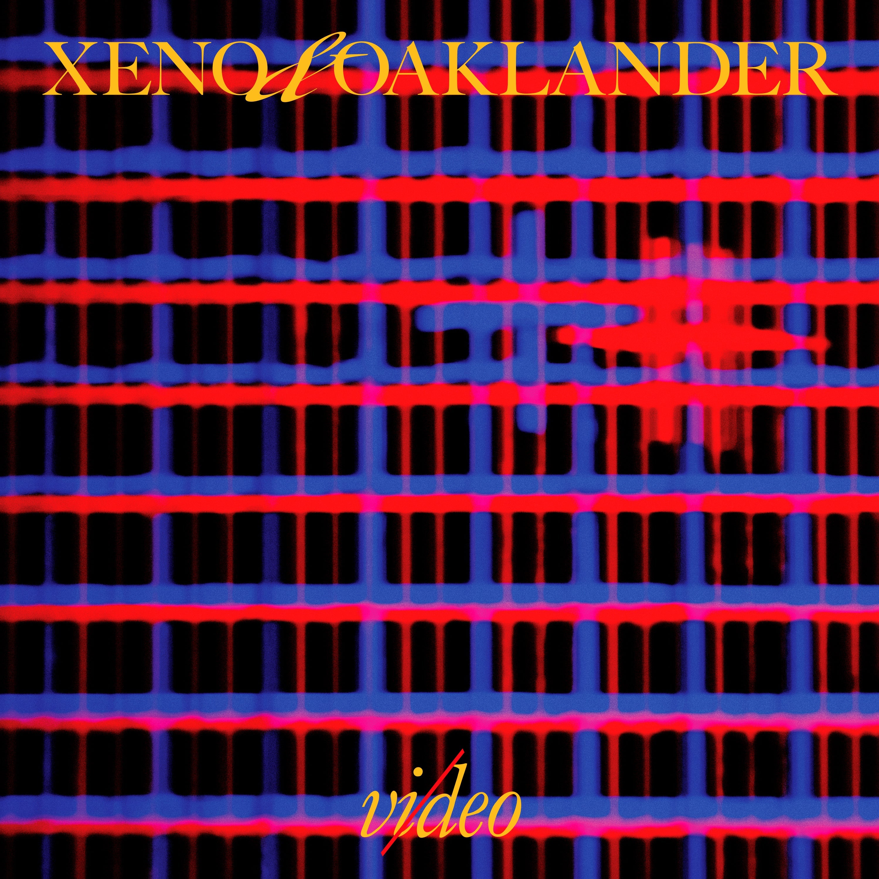 Xeno and Oaklander - Vi/deo