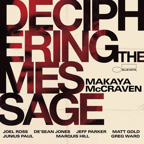 Makaya McCraven - Deciphering the Message