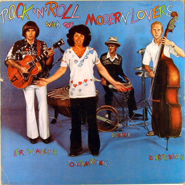Jonathan Richman & the Modern Lovers - Rock n Roll with the Modern Lovers