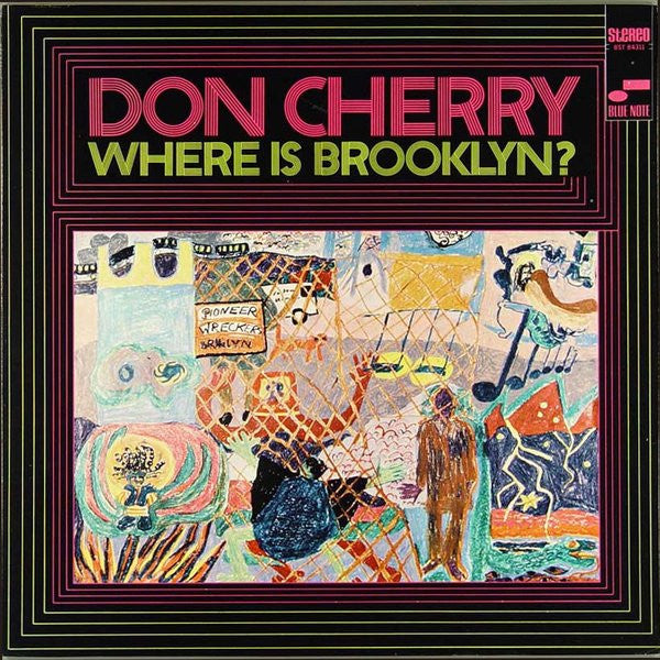 Don Cherry - Where is Brooklyn?