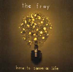 Fray - How to Save a Life