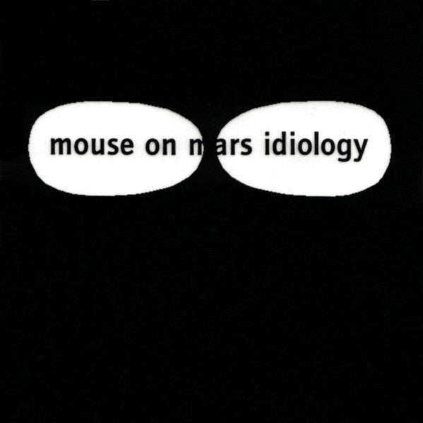 Mouse n Mars - Idiology
