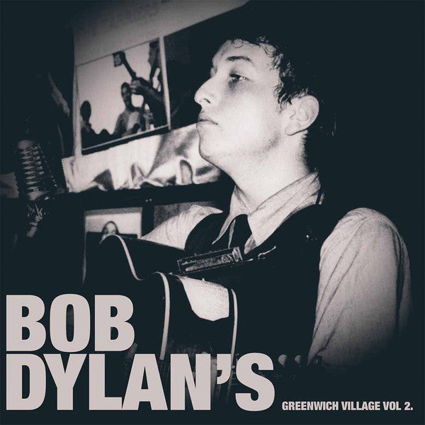 Bob Dylan - Greenwich Village Vol. 2