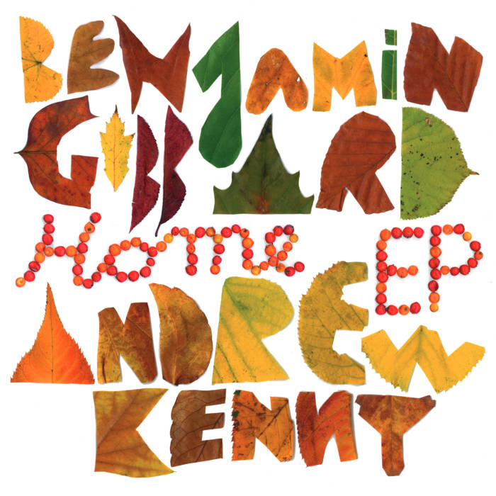 Benjamin Gibbard & Andrew Kenny - Home EP