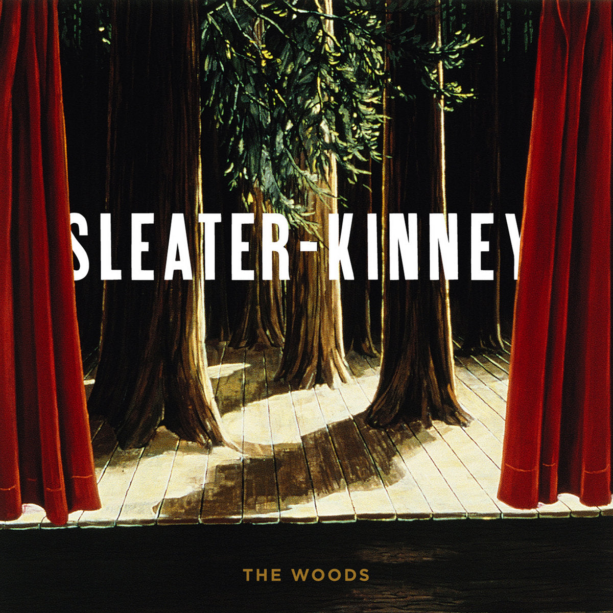 Sleater-Kinney - the Woods