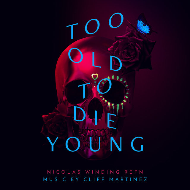 Too Old to Die Young OST