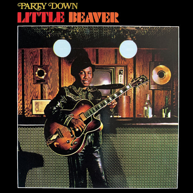 Little Beaver - Party Down