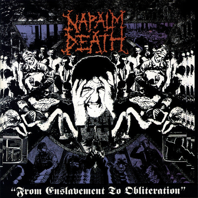 Napalm Death - From Enslavement to Obliteration
