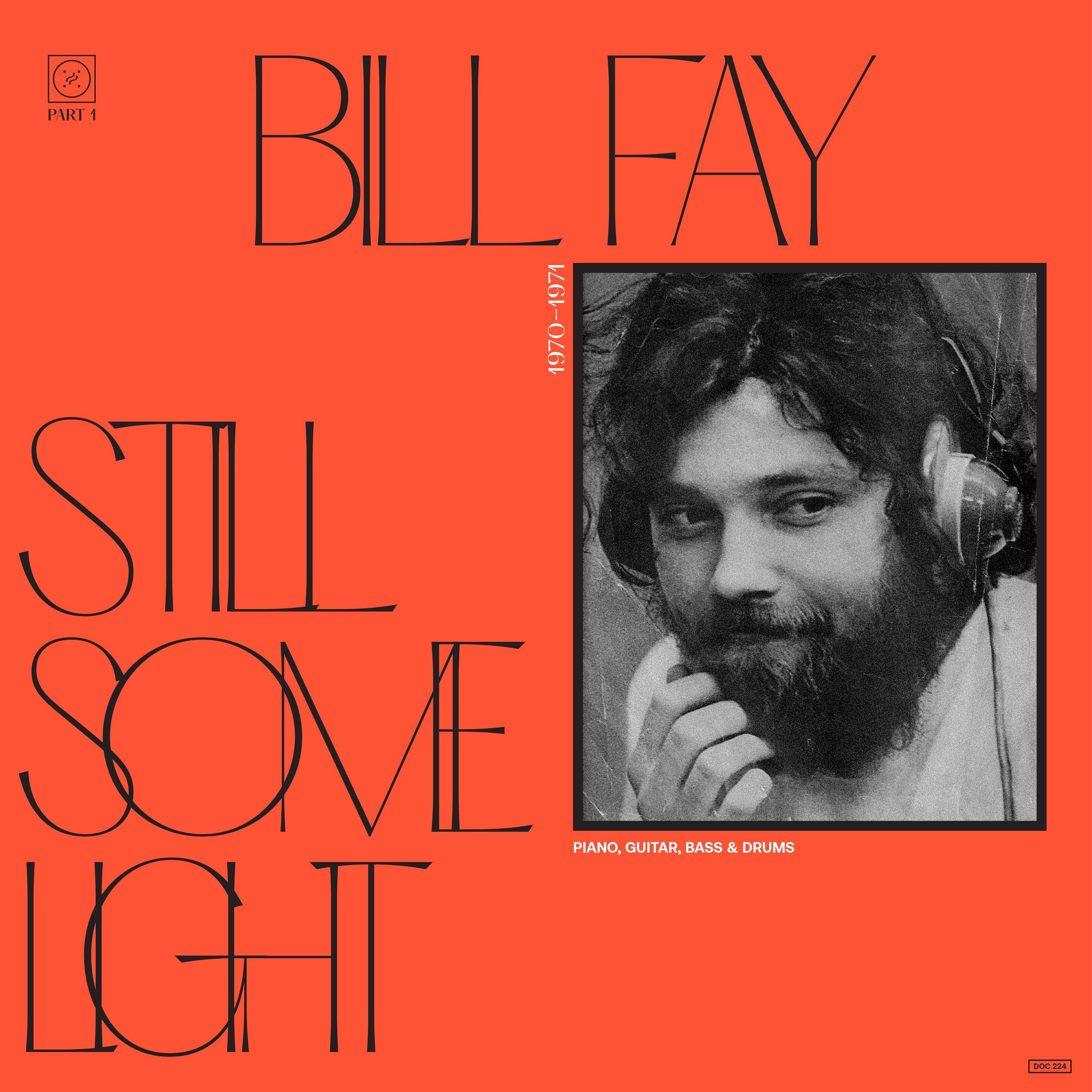 Bill Fay - Still Some Light