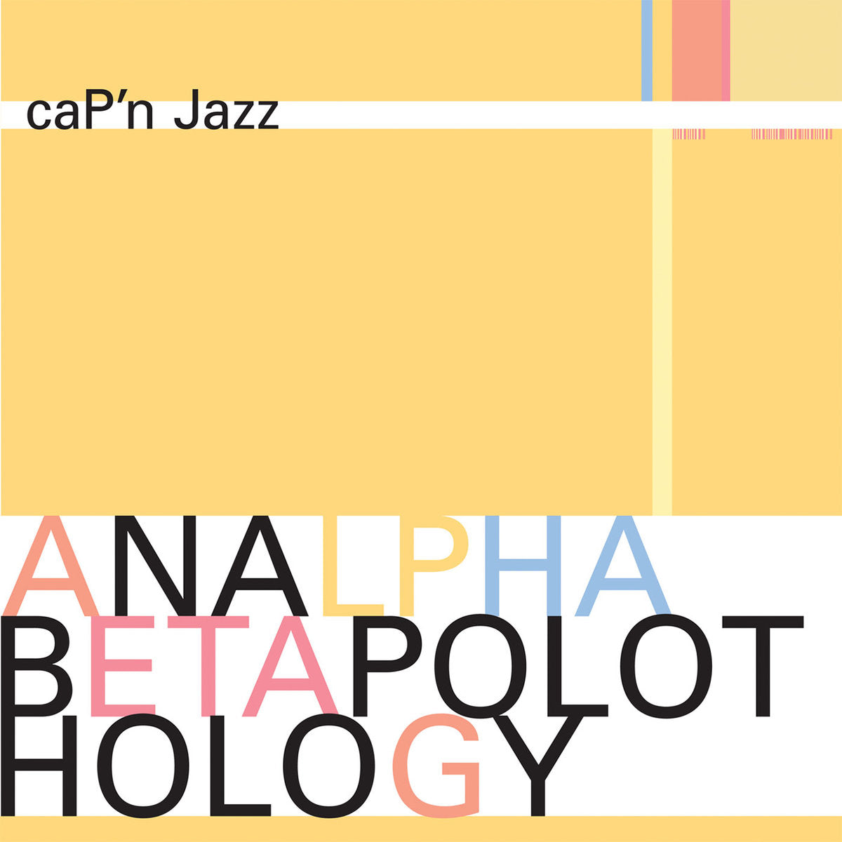 Cap'n Jazz - Analphabetapolothology