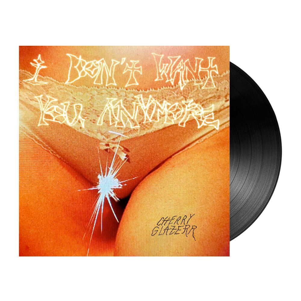 Cherry Glazerr - I Don't Want You Anymore