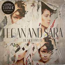 Tegan and Sara - Heartthrob