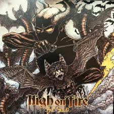 High On Fire - Bat Salad