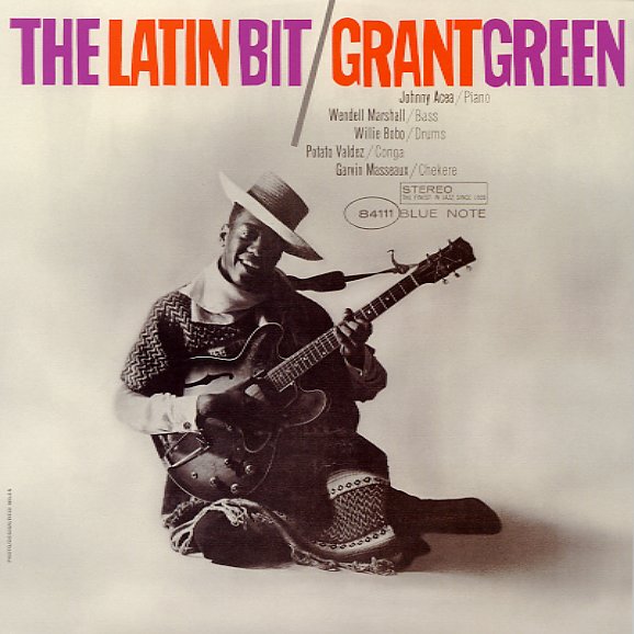 Grant Green - The Latin Bit