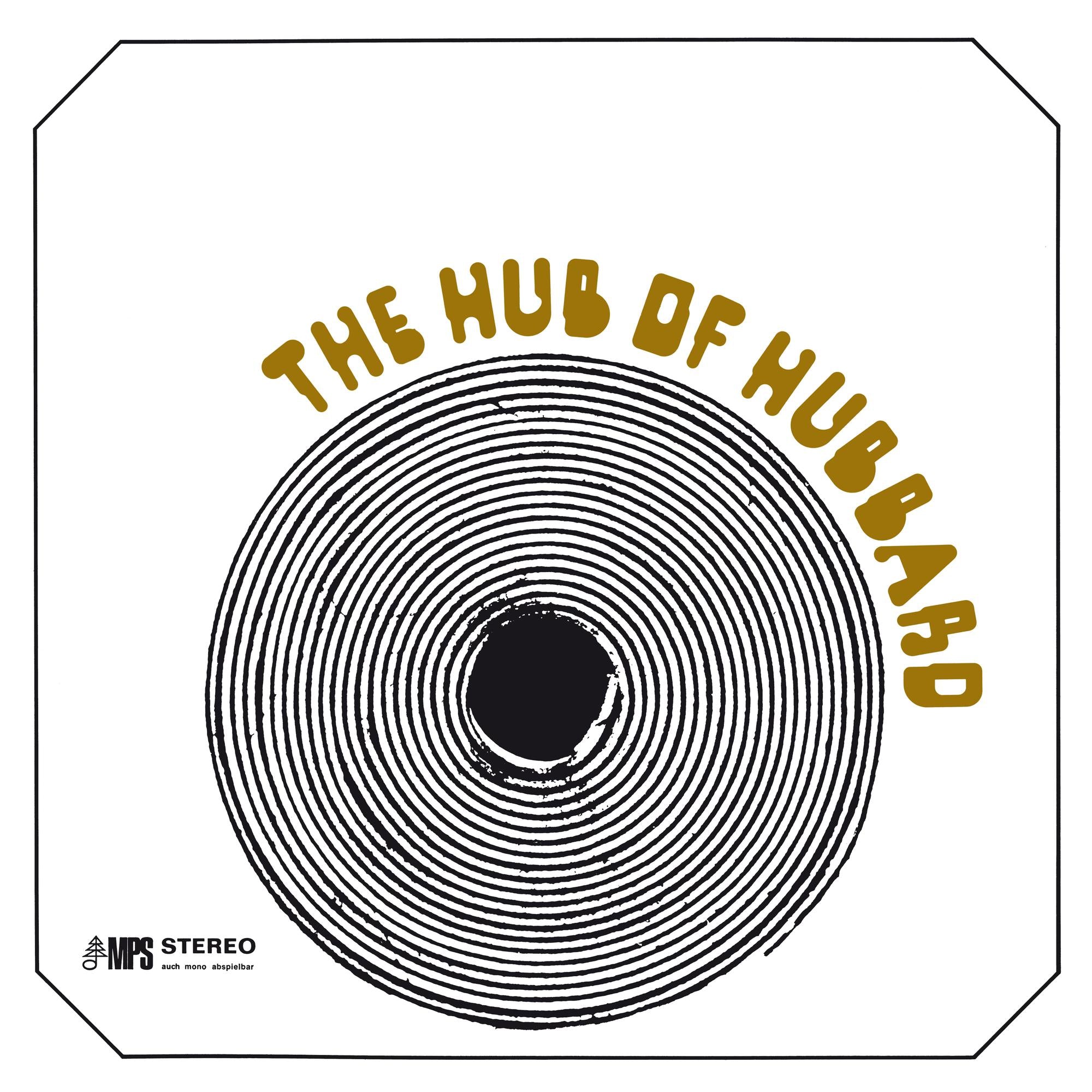Freddie Hubbard - The Hub of Hubbard
