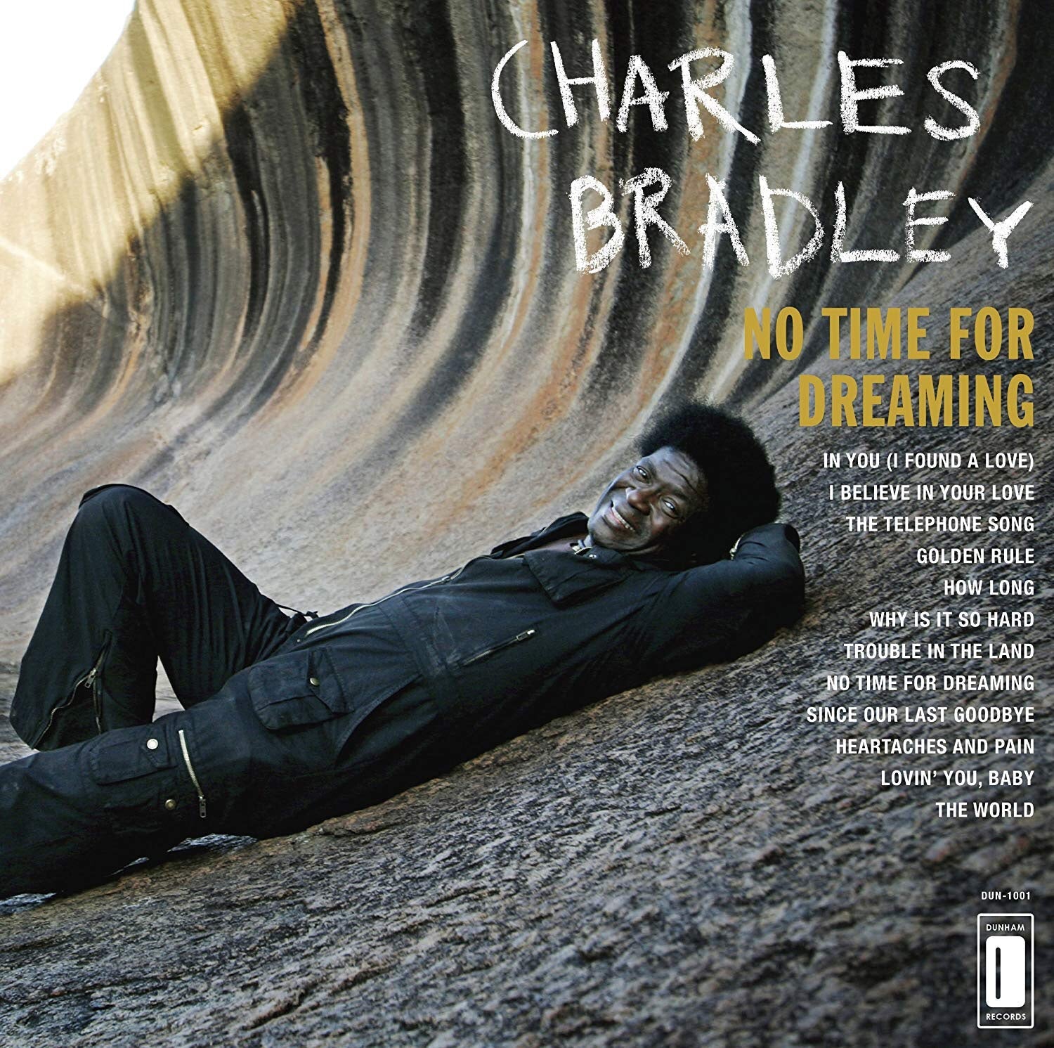 Charles Bradley - No Time For Dreamin’