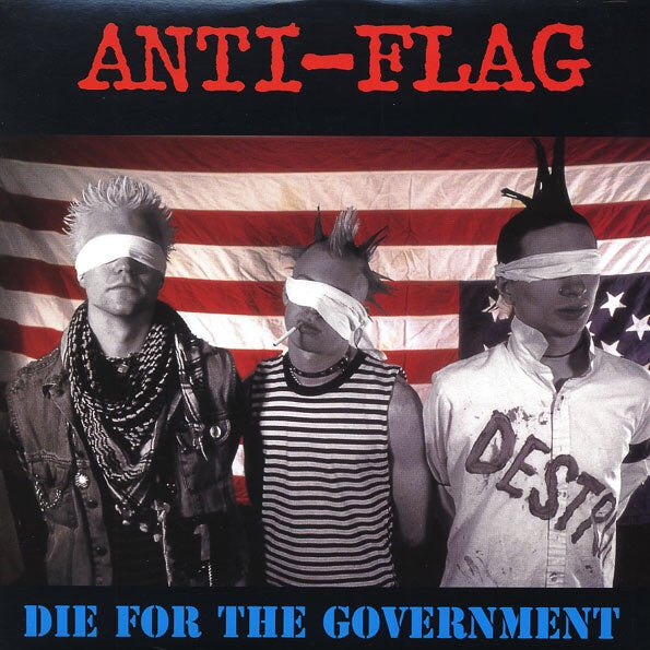 Anti-Flag - Die for the Government