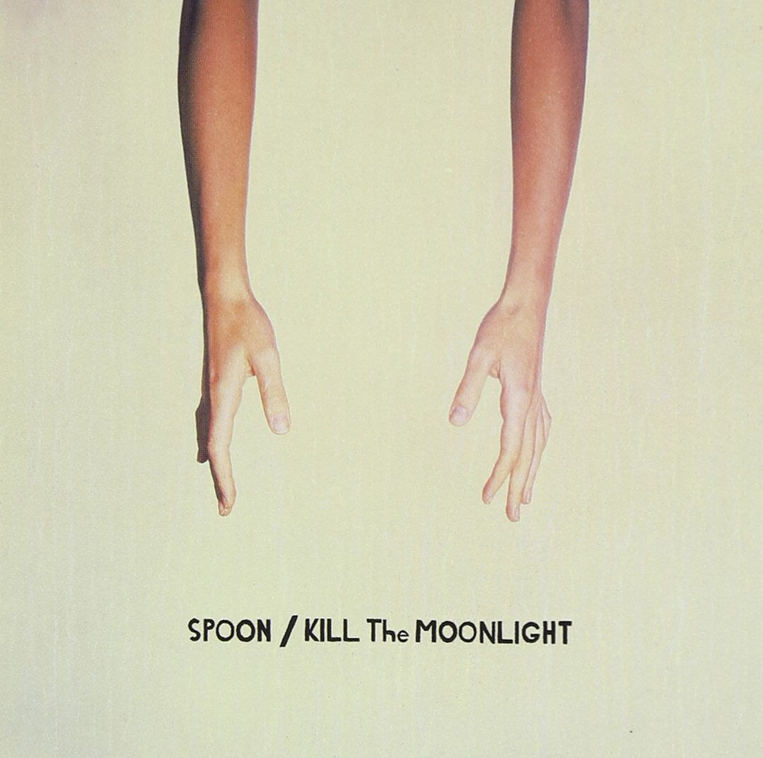 Spoon - Kill The Moonlight