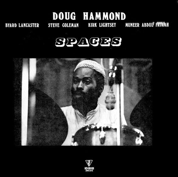 Doug Hammond - Spaces