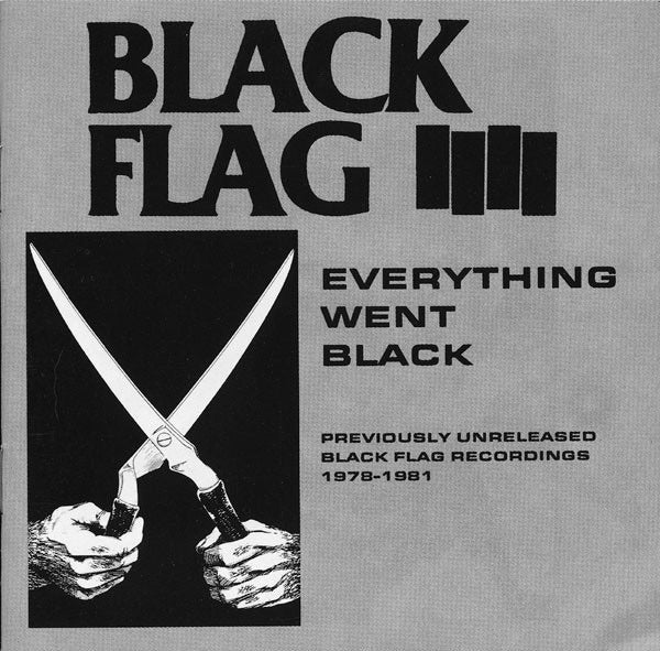 Black Flag - Everything Went Black