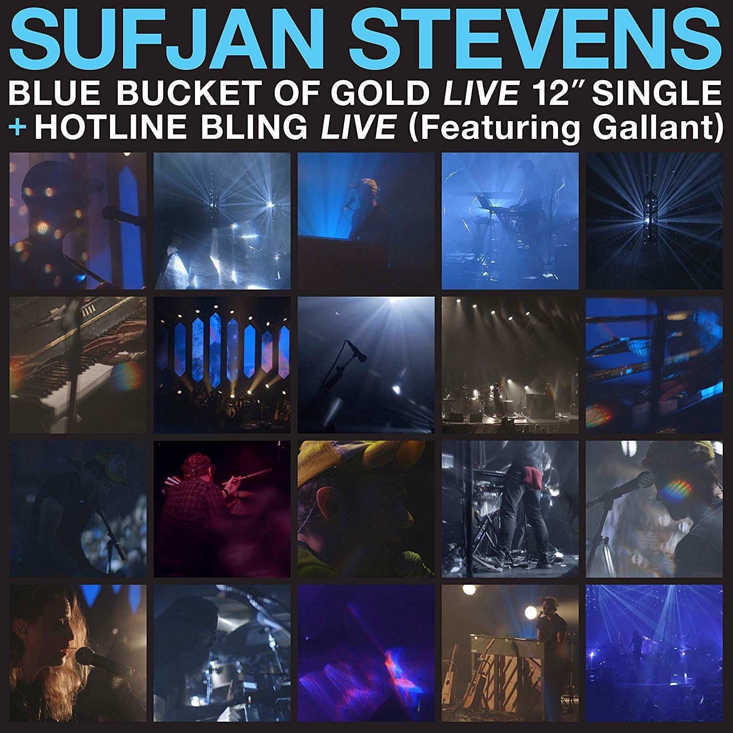 Sufjan Stevens - Blue Bucket of Gold  / Hotline Bling 12” Live Single